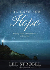 Case for Hope: Looking Ahead with Confidence and Courage